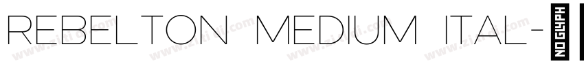 Rebelton medium ital字体转换